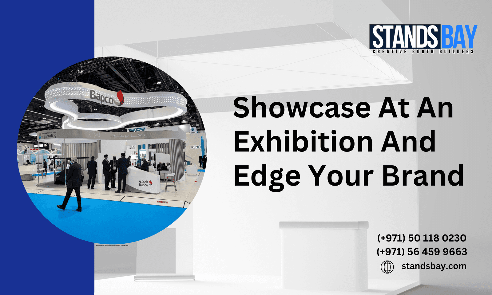 Showcase at an exhibition and edge your brand