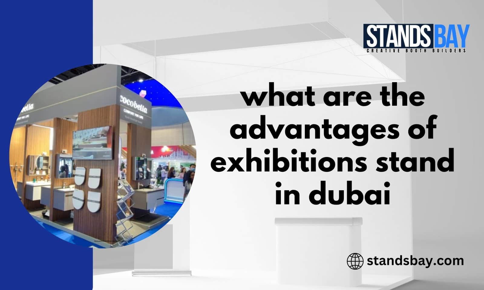 What Are The Advantages of Exhibitions Stand in Dubai