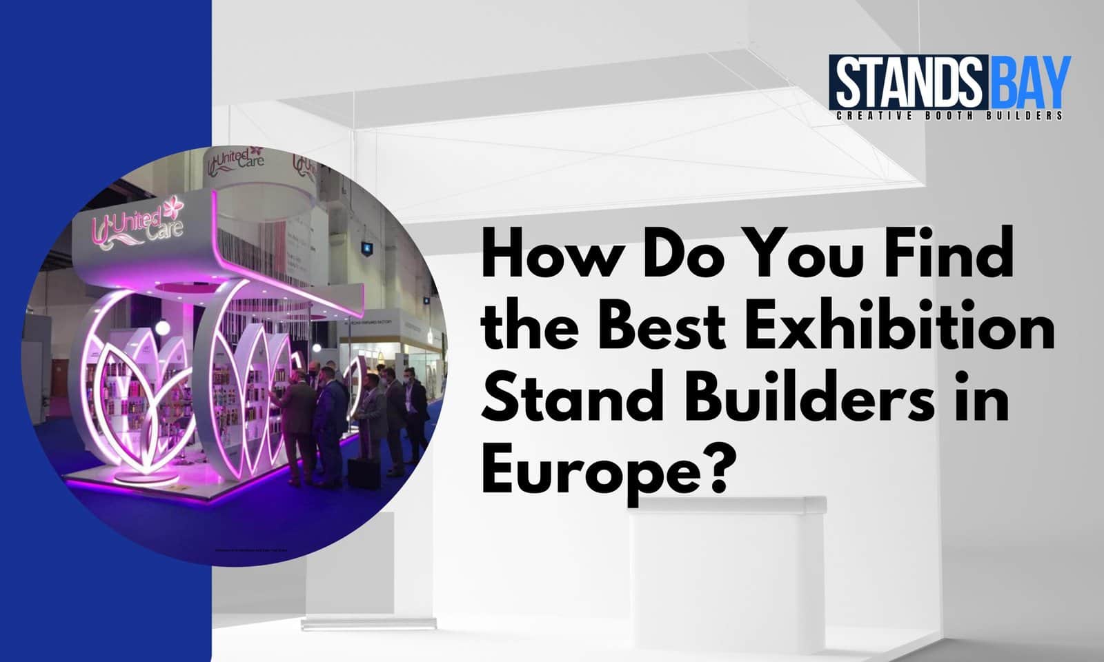How Do You Find the Best Exhibition Stand Builders in Europe