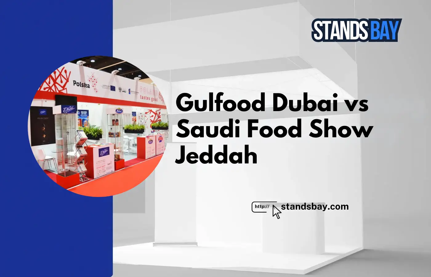 Gulfood Dubai vs Saudi Food Show Jeddah: Which F&B Exhibition Is Better for Exhibitors?