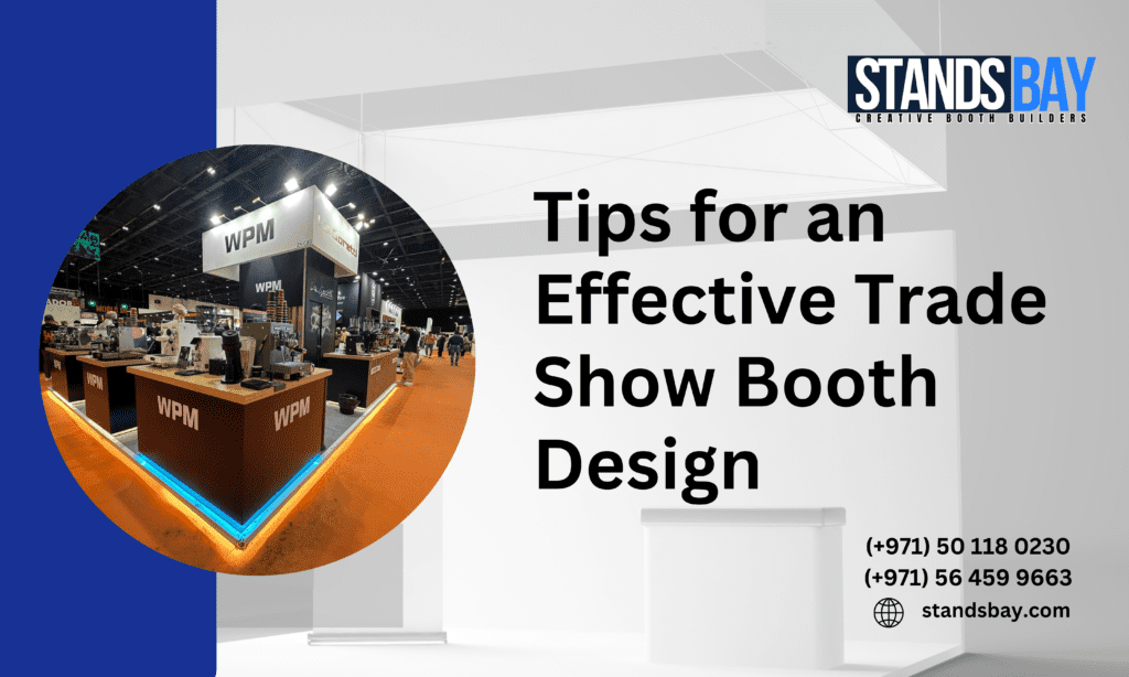 Tips for an Effective Trade Show Booth Design