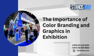 The Importance of Color Branding and Graphics in Exhibition