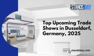 Top Upcoming Trade Shows in Dusseldorf, Germany, 2025