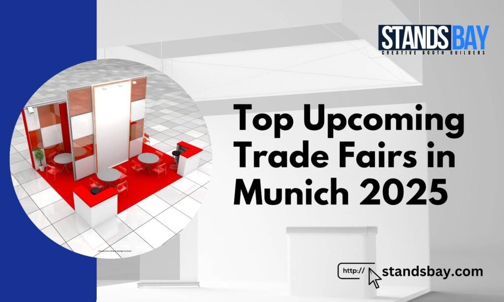 Top Upcoming Trade Fairs in Munich 2025