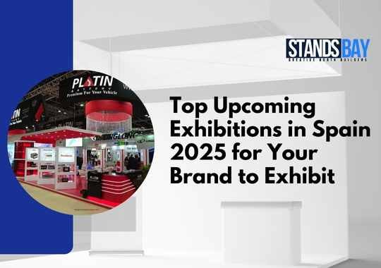 Top Upcoming Exhibitions in Spain 2025 for Your Brand to Exhibit